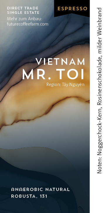 Etikett Vietnam Mr. Toi Espresso