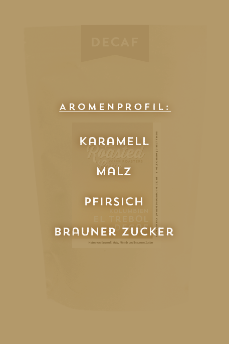 Aromen Decaf Kolumbien EL Trebol